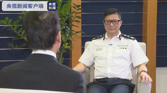 專訪香港警務(wù)處處長鄧炳強(qiáng) 堅(jiān)決支持香港國安法 該法令警隊(duì)執(zhí)法有法可依